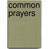 Common Prayers door Harvey Cox