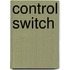 Control Switch