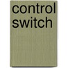 Control Switch door Leana Delle