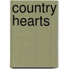 Country Hearts door Nan Comargue