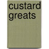 Custard Greats by Jo Franks
