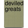 Deviled Greats door Jo Franks