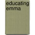 Educating Emma