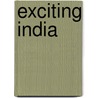 Exciting India door Bikram Grewal