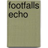 Footfalls Echo by Sally Breach