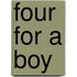 Four for a Boy