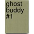 Ghost Buddy #1