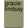 Gracie Lindsay by Archibald Joseph Cronin