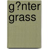 G�Nter Grass by Yvonne Hoock