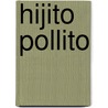 Hijito Pollito door Nora Hilb