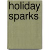 Holiday Sparks door Taryn Elliott