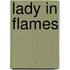 Lady in Flames