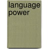 Language Power door Byron Renz