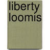 Liberty Loomis door Susan Denman