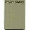 Mystery-Mayhem door Allan Pacheco