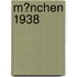 M�Nchen 1938