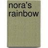 Nora's Rainbow door Peggy Darty
