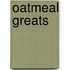 Oatmeal Greats