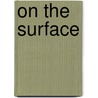 On the Surface door Linda L. Roberson