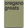 Oregano Greats by Jo Franks