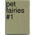 Pet Fairies #1