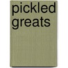 Pickled Greats by Jo Franks