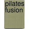 Pilates Fusion door Shirley Archer