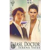 Please, Doctor door Serena Yates