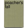 Poacher's Fall door Jl Merrow