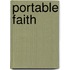 Portable Faith