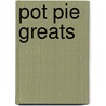 Pot Pie Greats by Jo Franks