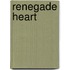 Renegade Heart