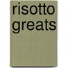 Risotto Greats door Jo Franks