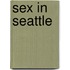 Sex in Seattle
