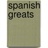 Spanish Greats door Jo Franks