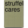 Struffel Cares by Susan M. Maithya