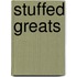 Stuffed Greats