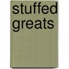 Stuffed Greats door Jo Franks
