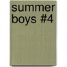 Summer Boys #4 by Hailey Abbott