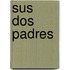 Sus Dos Padres