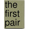 The First Pair door Christopher Alan Anderson