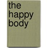 The Happy Body door Jonathan Wong