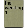 The Wereling 1 door Stephen Stephen Cole