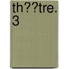 Th��Tre. 3 by Eugne Labiche