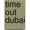 Time Out Dubai door Time Out Guides