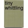 Tiny Whittling by Steve Tomashek