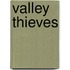 Valley Thieves