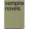 Vampire Novels by Bram Stroker