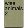 Wise Animals 2 by Majede Motalebi