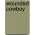 Wounded Cowboy